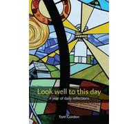 Tom Gordon Look Well to This Day (Tascabile)