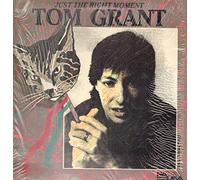 Tom Grant - Just The Right Moment