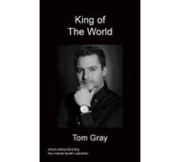 Tom Gray King of The World (Tascabile)