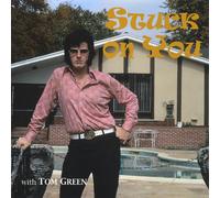Tom Green - Stuck on You