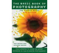 Tom Grimm Michele Grimm The Basic Book of Photography (Tascabile)