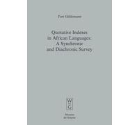 Tom Güldemann Quotative Indexes in African Languages (Copertina rigida)