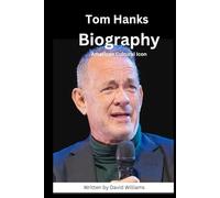 Tom Hanks Biography: American Actor and filmmaker