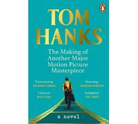 Tom Hanks The Making of Another Major Motion Picture Masterpiece (Tascabile)