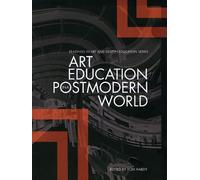 Tom Hardy Art Education in a Postmodern World (Tascabile)