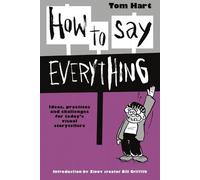 Tom Hart How To Say Everything (Tascabile)