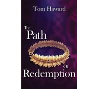 Tom Haward The Path of Redemption (Copertina rigida)