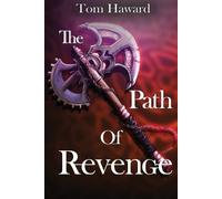Tom Haward The Path of Revenge (Tascabile)