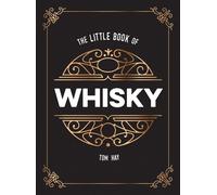 Tom Hay The Little Book of Whisky (Copertina rigida)