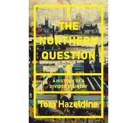 Tom Hazeldine The Northern Question (Tascabile)