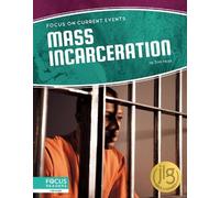 Tom Head Mass Incarceration (Copertina rigida) Focus on Current Events Set 2