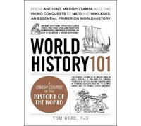 Tom Head World History 101 (Copertina rigida) Adams 101 Series