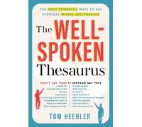 Tom Heehler The Well-Spoken Thesaurus (Tascabile)
