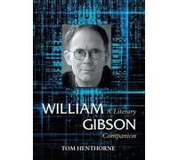 Tom Henthorne William Gibson (Tascabile) McFarland Literary Companions