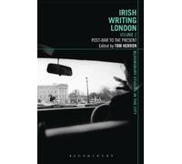 Tom Herron Irish Writing London: Volume 2 (Tascabile)