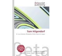 Tom Hilgendorf: St. Louis Cardinals, Philadelphia Phillies, American League