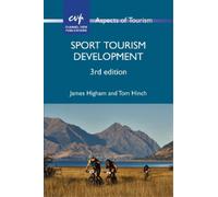 Tom Hinch James Higham Sport Tourism Development (Copertina rigida)