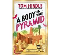 Tom Hindle A Body in the Pyramid (Copertina rigida) (PRESALE 14/01/2027)