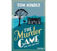 Tom Hindle Jens Plass The Murder Game - Der Tod isst mit: Kriminalr (Tascabile)