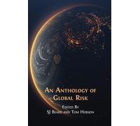 Tom Hobson Sj Beard An Anthology of Global Risk (Copertina rigida)