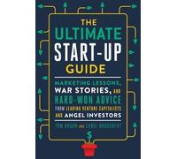 Tom Hogan Carol Broadbent The Ultimate Startup Guide (Tascabile)