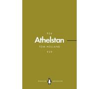 Tom Holland Athelstan (Penguin Monarchs) (Tascabile) Penguin Monarchs