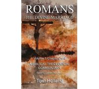 Tom Holland Romans The Divine Marriage Volume 1 Chapters 1-8 (Copertina rigida)