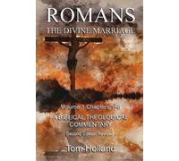 Tom Holland Romans The Divine Marriage Volume 1 Chapters 1-8 (Tascabile)