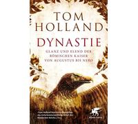 Tom Holland Sus Dynastie: Glanz und Elend der Römischen Kaiser von A (Tascabile)