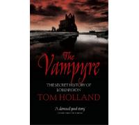 Tom Holland The Vampyre (Tascabile)