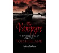 Tom Holland The Vampyre (Tascabile)