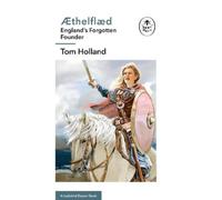 Tom Holland Æthelflæd: A Ladybird Expert Book (Copertina rigida)