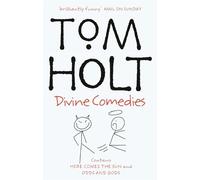 Tom Holt Divine Comedies: Omnibus 3 (Tascabile)