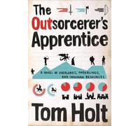 Tom Holt The Outsorcerer's Apprentice (Tascabile) YouSpace
