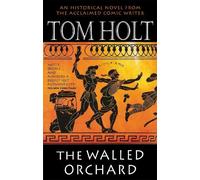 Tom Holt The Walled Orchard (Tascabile)