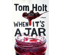 Tom Holt When It's a Jar (Tascabile)