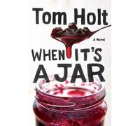 Tom Holt When It's A Jar (Tascabile) YouSpace