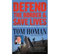 Tom Homan John Pruden Ce Defend the Border and (Tascabile) (PRESALE 01/05/2025)