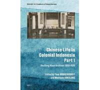Tom Hoogervorst Chinese Life in Colonial Indonesia (Part.1) (Copertina rigida)