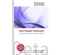 Tom Hooper (Director): Company Pictures, HBO Films, Elizabeth I, Red Dust