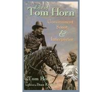 Tom Horn Life of Tom Horn (Tascabile) Western Frontier Library Series
