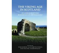 Tom Horne The Viking Age in Scotland (Tascabile)
