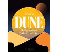 Tom Huddleston The Worlds of Dune (Copertina rigida)