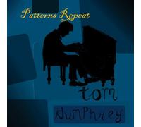 Tom Humphrey - Patterns Repeat