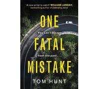 Tom Hunt One Fatal Mistake (Tascabile)