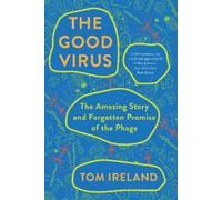Tom Ireland The Good Virus (Tascabile)
