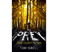 Tom Isbell The Prey (Tascabile) Prey Series