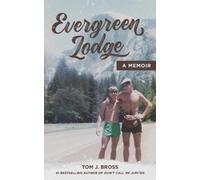Tom J Bross Evergreen Lodge (Tascabile)