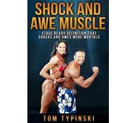 Tom J Typinski Shock And Awe Muscle (Tascabile)