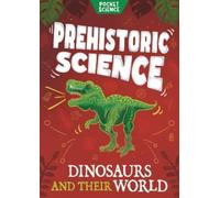 Tom Jackson Pocket Science: Prehistoric (Copertina rigida) (PRESALE 28/01/2027)